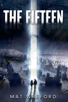 The Fifteen by Wreford, Mat