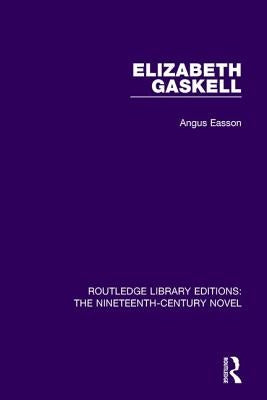 Elizabeth Gaskell by Easson, Angus