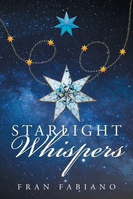 Starlight Whispers by Fabiano, Fran