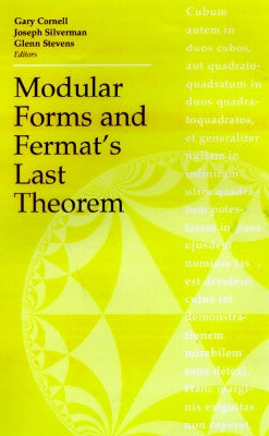 Modular Forms and Fermat's Last Theorem by Cornell, Gary