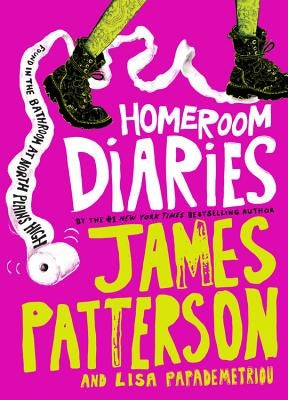 Homeroom Diaries by Patterson, James