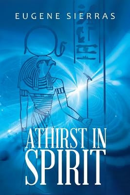 Athirst in Spirit by Sierras, Eugene