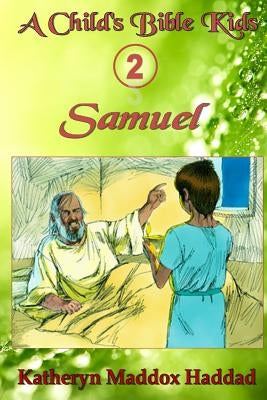Samuel by Haddad, Katheryn Maddox