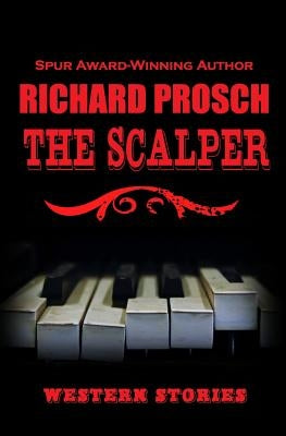 The Scalper by Prosch, Richard