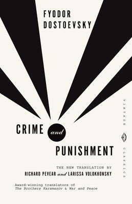 Crime and Punishment by Dostoevsky, Fyodor