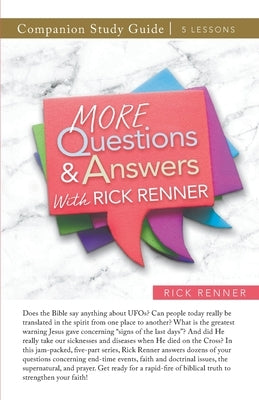 More Questions and Answers With Rick Renner Study Guide by Renner, Rick