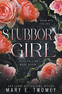 Stubborn Girl by Twomey, Mary E.