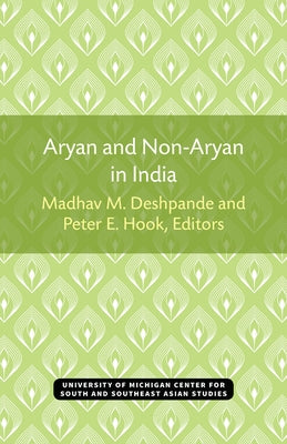 Aryan and Non-Aryan in India: Volume 14 by Deshpande, Madhav