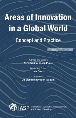 Areas of Innovation in a Global World: Concept and Practice by Pique, Josep