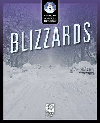 Blizzards by World Book