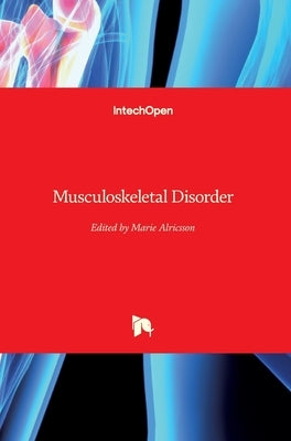 Musculoskeletal Disorder by Alricsson, Marie
