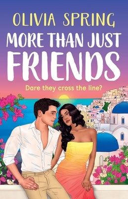 More Than Just Friends by Spring, Olivia