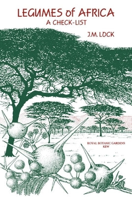 Legumes of Africa: A Checklist by Lock, J. M.