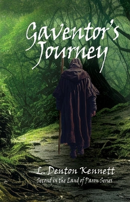 Gaventor's Journey by Kennett, L. Denton