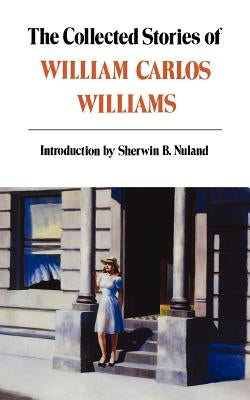 Collected Stories of William Carlos Williams by Williams, William Carlos