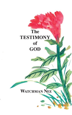 The Testimony of God by Nee, Watchman