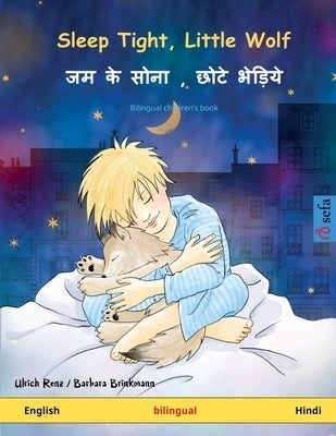 Sleep Tight, Little Wolf - जम के सोना, छोटे भेड़ि by Renz, Ulrich