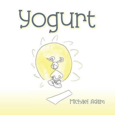 Yogurt by Adam, Michael