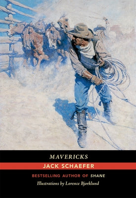 Mavericks by Schaefer, Jack
