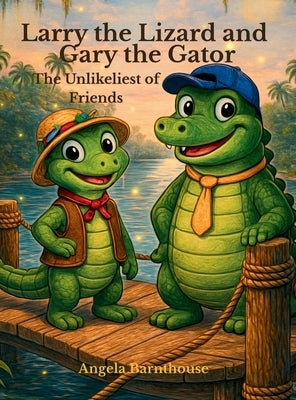 Larry the Lizard and Gary the Gator by Barnthouse, Angela