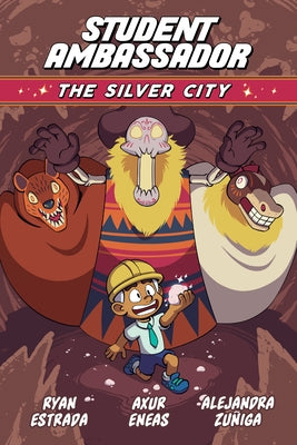 Student Ambassador: The Silver City by Estrada, Ryan