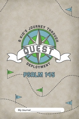 Quest: A Kid's Journey Through Deployment by Tyrrell/T, Elizabeth/E