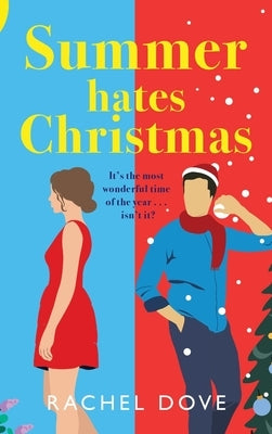 Summer Hates Christmas by Dove, Rachel