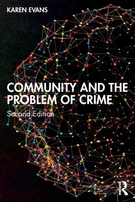 Community and the Problem of Crime by Evans, Karen