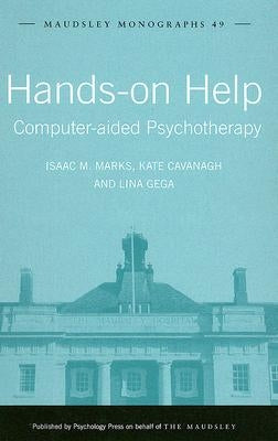 Hands-On Help: Computer-Aided Psychotherapy by Marks, Isaac M.