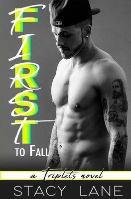 First to Fall by Lane, Stacy
