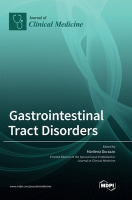 Gastrointestinal Tract Disorders by Durazzo, Marilena