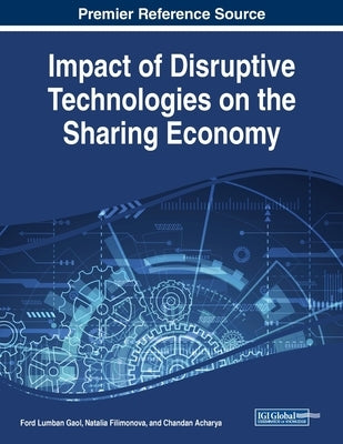 Impact of Disruptive Technologies on the Sharing Economy by Gaol, Ford Lumban