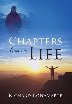 Chapters from a Life by Bonamarte, Richard