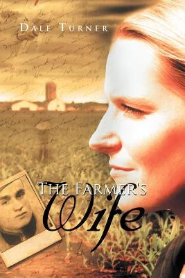 The Farmer's Wife by Turner, Dale
