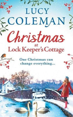 Christmas at Lock Keeper's Cottage by Coleman, Lucy