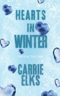 Hearts In Winter: Alternative Cover Edition by Elks, Carrie