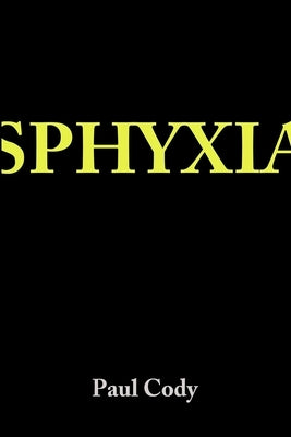 Sphyxia by Cody, Paul