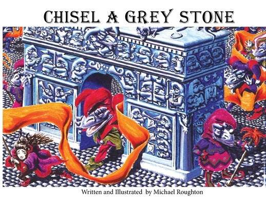 Chisel A Grey Stone by Roughton, Michael