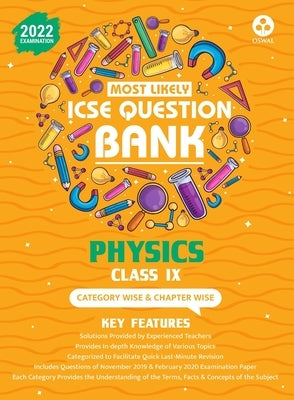 Most Likely Question Bank - Physics: ICSE Class 9 for 2022 Examination by Oswal