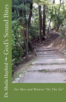 God's Sound Bites: For Men and Women ' On The Go" by Hayford, Sheila