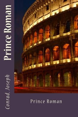 Prince Roman by Sir Angels