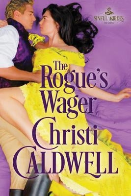 The Rogue's Wager by Caldwell, Christi