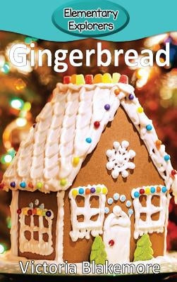 Gingerbread by Blakemore, Victoria