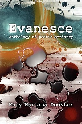 Evanesce by Dockter, Mary Martina