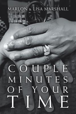 Couple Minutes of Your Time by Marshall, Marlon
