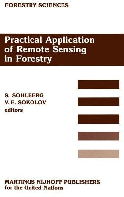 Practical Application of Remote Sensing in Forestry by Sohlberg, Sune