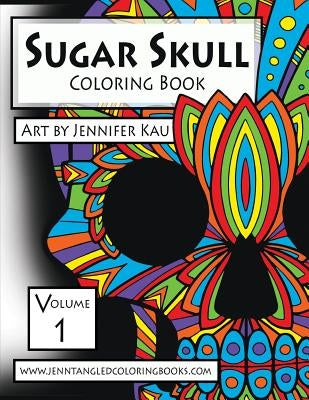Sugar Skull by Kau, Jennifer M.