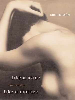 Like a Bride and Like a Mother by Nissán, Rosa