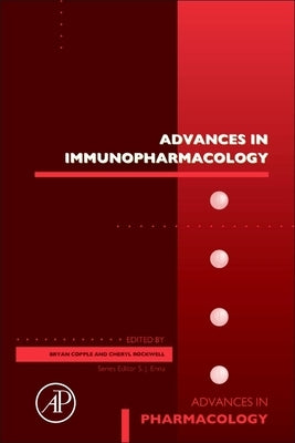 Advances in Immunopharmacology: Volume 91 by Rockwell, Cheryl