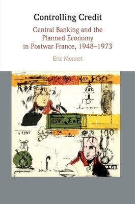 Controlling Credit by Monnet, Eric